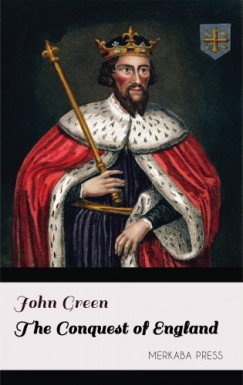 Green John - Green John - The Conquest of England