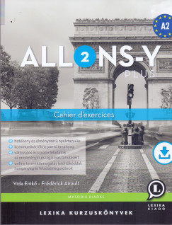 Fr�d�rick Airault - Vida Enik� - Allons-y PLUS 2. - Cahier d'exercices