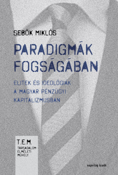 Sebk Mikls - Paradigmk fogsgban