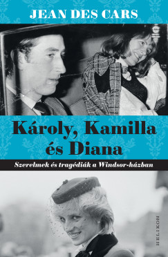 Jean Des Cars - Kroly, Kamilla s Diana