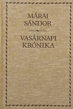 Mrai Sndor - Vasrnapi krnika
