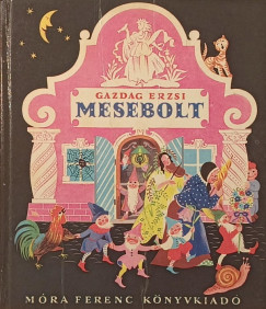 Gazdag Erzsi - Mesebolt