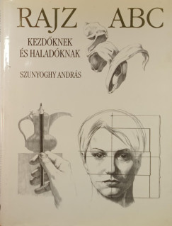 Szunyoghy Andr�s - Holl�si Nikolett   (Szerk.) - Rajz ABC