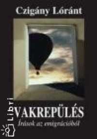 Czig�ny L�r�nt - Vakrep�l�s