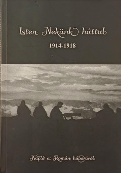 Isten nekünk háttal 1914-1918