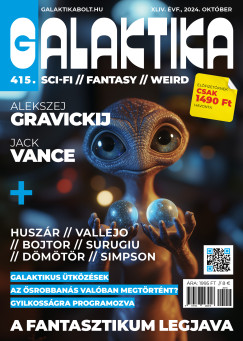 Nmeth Attila  (Szerk.) - Galaktika Magazin 415. szm - 2024. oktber