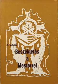 Fernand Lelotte S.J. - Besz�lget�s a Mesterrel