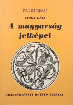 Varga G�za  (Szerk.) - A magyars�g jelk�pei