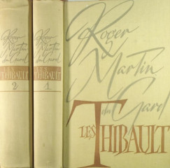 Roger Martin Du Gard - Les Thibault I-II.