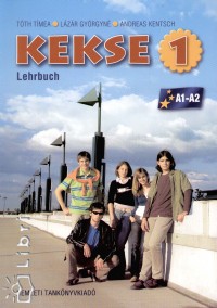 Andreas Kentsch - Lzr Gyrgyn - Tth Tmea - Kekse 1. - Lehrbuch