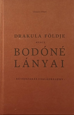Tmry Pter - Drakula fldje avagy Bodn lnyai (dediklt)