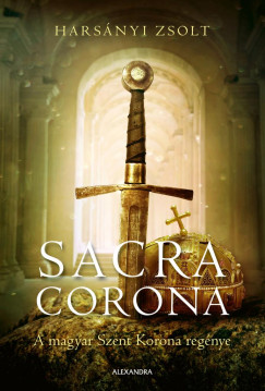 Harsnyi Zsolt - Sacra Corona