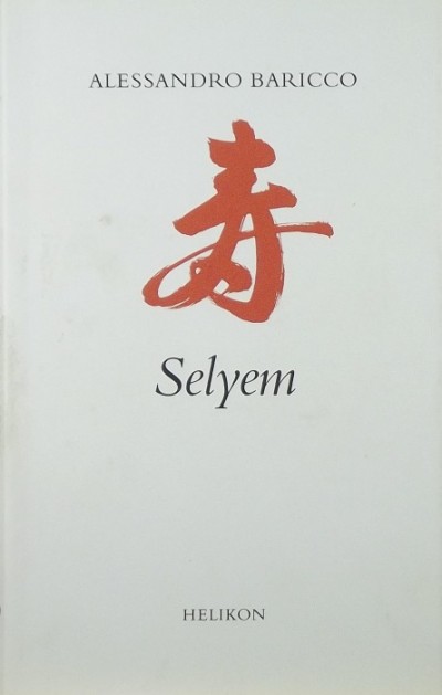 Alessandro Baricco - Selyem