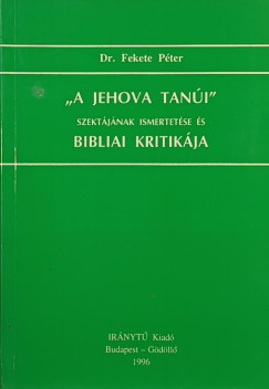 Fekete Pter - A jehova tani