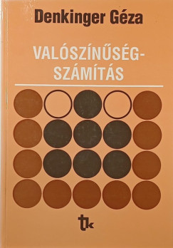 Denkinger Géza - Valószínűségszámítás