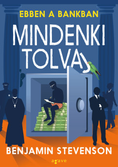 Benjamin Stevenson - Ebben a bankban mindenki tolvaj