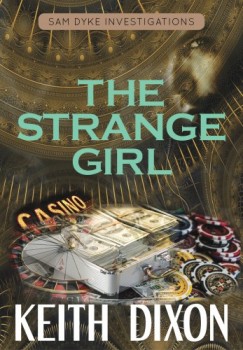 Dixon Keith - The Strange Girl