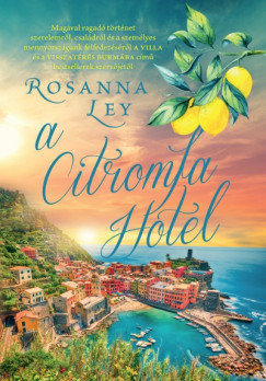 Rosanna Ley - A Citromfa Hotel