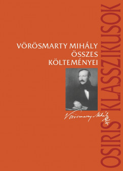 Vörösmarty Mihály - Vörösmarty Mihály összes költeményei
