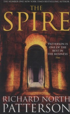 Richard North Patterson - The Spire