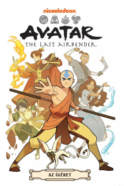 Michael Dante DiMartino - Bryan Konietzko - Gene Luen Yang - Avatar - Aang legend�ja: Az �g�ret