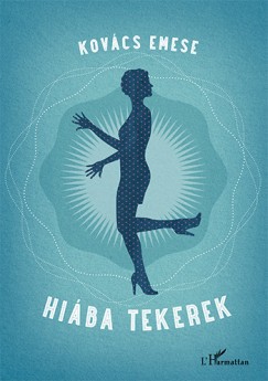 Kov�cs Emese - Hi�ba tekerek