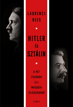 Laurence Rees - Hitler s Sztlin