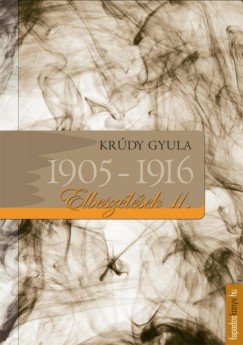 Krdy Gyula - Elbeszlsek 1905-1916