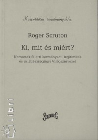 Roger Scruton - Ki, mit s mirt?