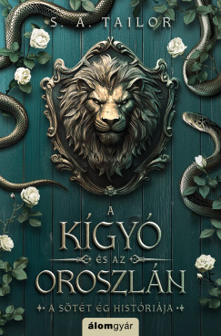 S. A. Tailor - A k�gy� �s az oroszl�n