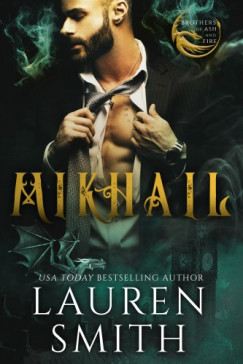 Lauren Smith - Mikhail: A Royal Dragon Romance