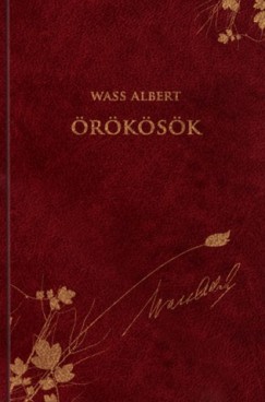 Wass Albert - Örökösök