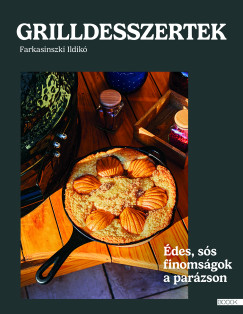 Farkasinszki Ildik - Grilldesszertek