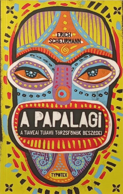 Erich Scheurmann - A Papalagi