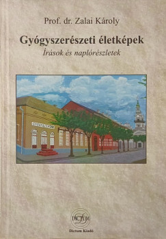 Zalai Károly - Gyógyszerészeti életképek