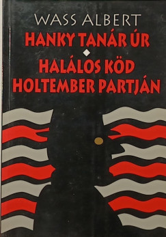 Wass Albert - Hanky tan�r �r - Hal�los k�d holtember partj�n