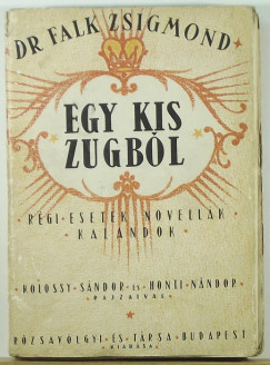 Dr. Falk Zsigmond - Egy kis zugbl