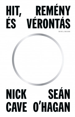 Nick Cave - Sean O'Hagan - Hit, remny s vronts