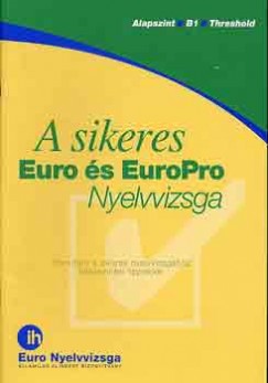 A sikeres Euro s Europo nyelvvizsga  - alapszint