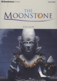 Wilkie Collins - The Moonstone