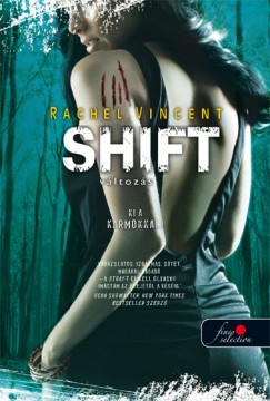 Rachel Vincent - Shift - Vltozs - Puhatbla
