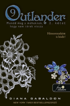 Diana Gabaldon - Outlander 9/2 - Mondd meg a mheknek, hogy nem trek vissza - puha kts