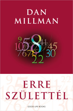 Dan Millman - Erre születtél