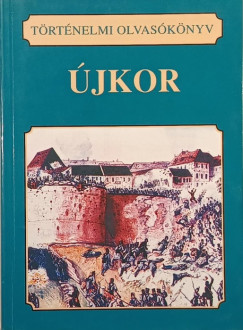 Történelmi olvasókönyv - Újkor