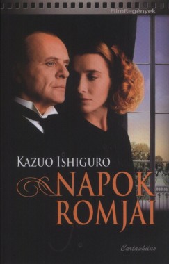 Kazuo Ishiguro - Napok romjai