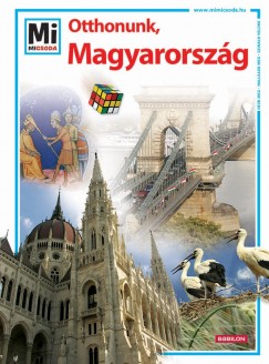 Francz Magdolna - Rozgonyi Sarolta   (Szerk.) - Otthonunk, Magyarorszg