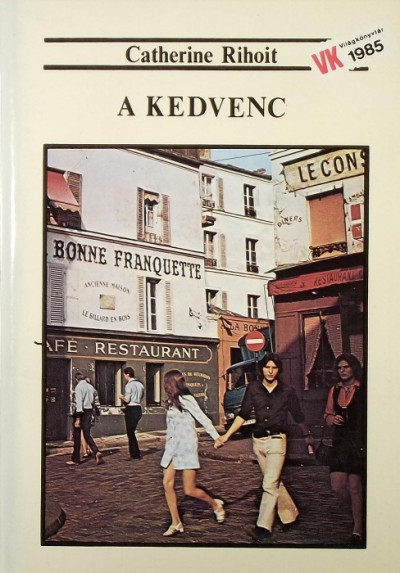 Catherine Rihoit - A kedvenc