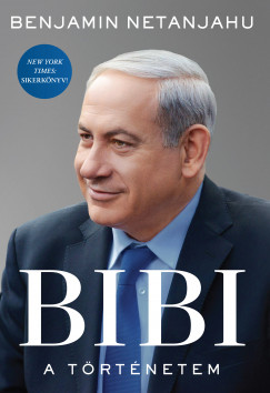 Benjamin Netanjahu - BIBI - A trtnetem