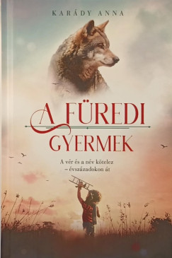 Kardy Anna - A fredi gyermek