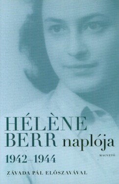 H�l�ne Berr - H�l�ne Berr napl�ja 1942-1944